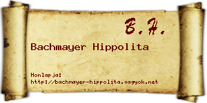 Bachmayer Hippolita névjegykártya